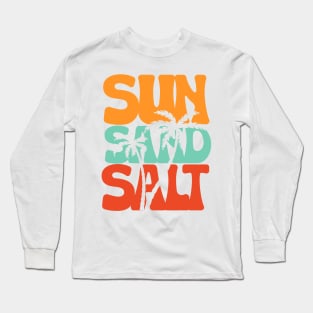 Sun Sand & Salt | Ocean Vibes | T Shirt Design Long Sleeve T-Shirt